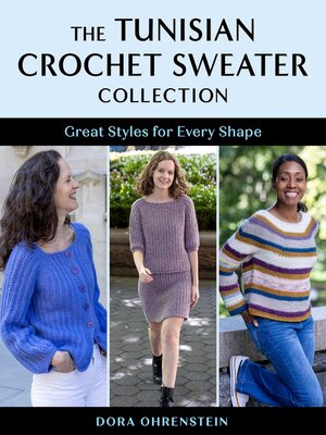 cover image of The Tunisian Crochet Sweater Collection